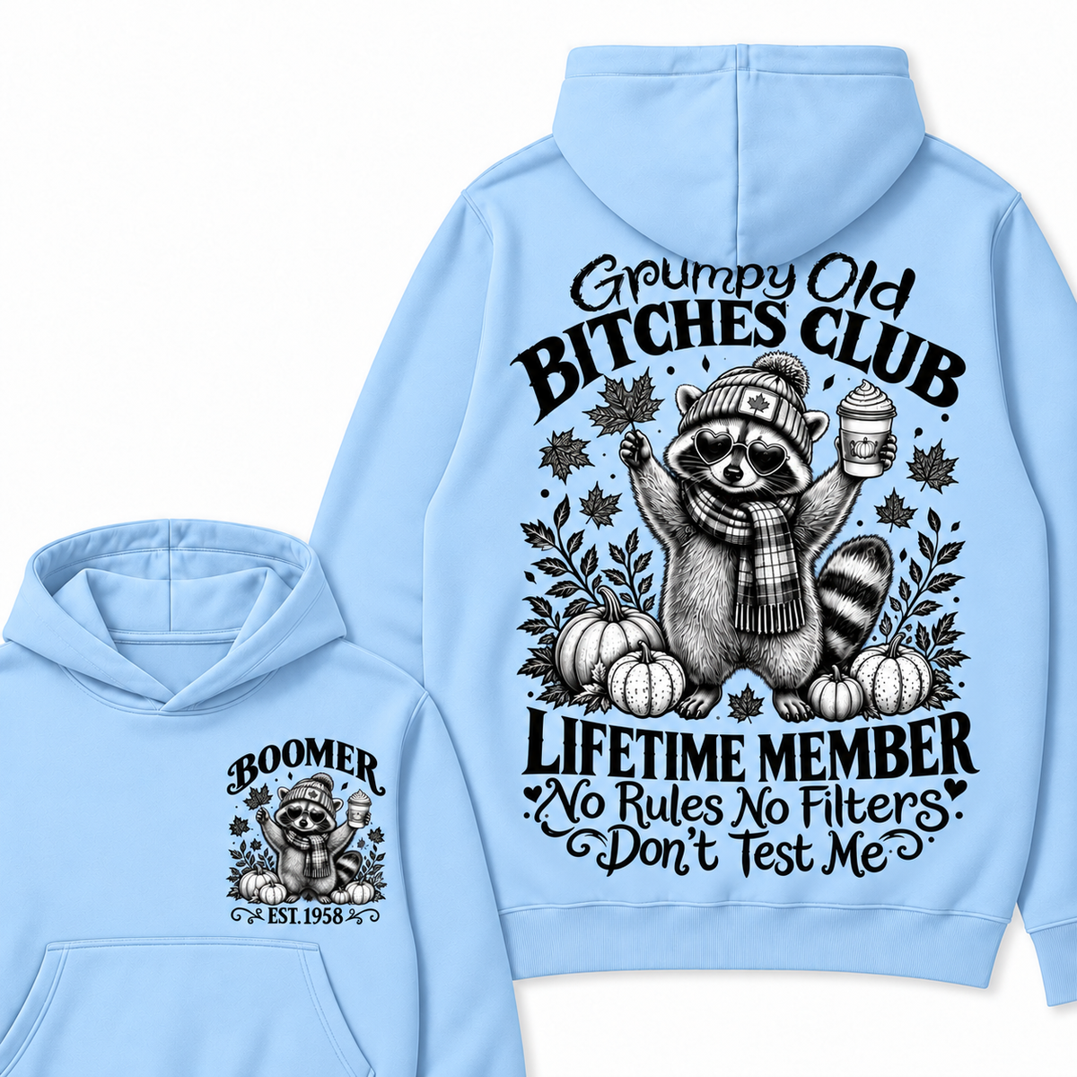 Custom Your Year Grumpy Old Bitches Club Lifetime Member Don't Try Me Hoodies