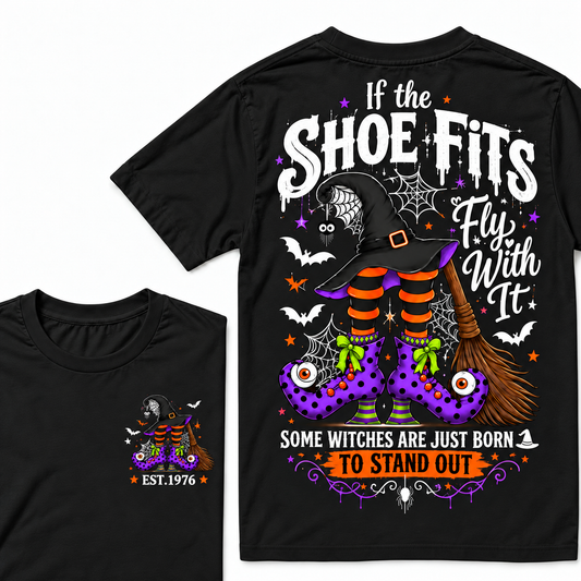 If the Shoe Fits, Fly With It  Custom Year T-shirt