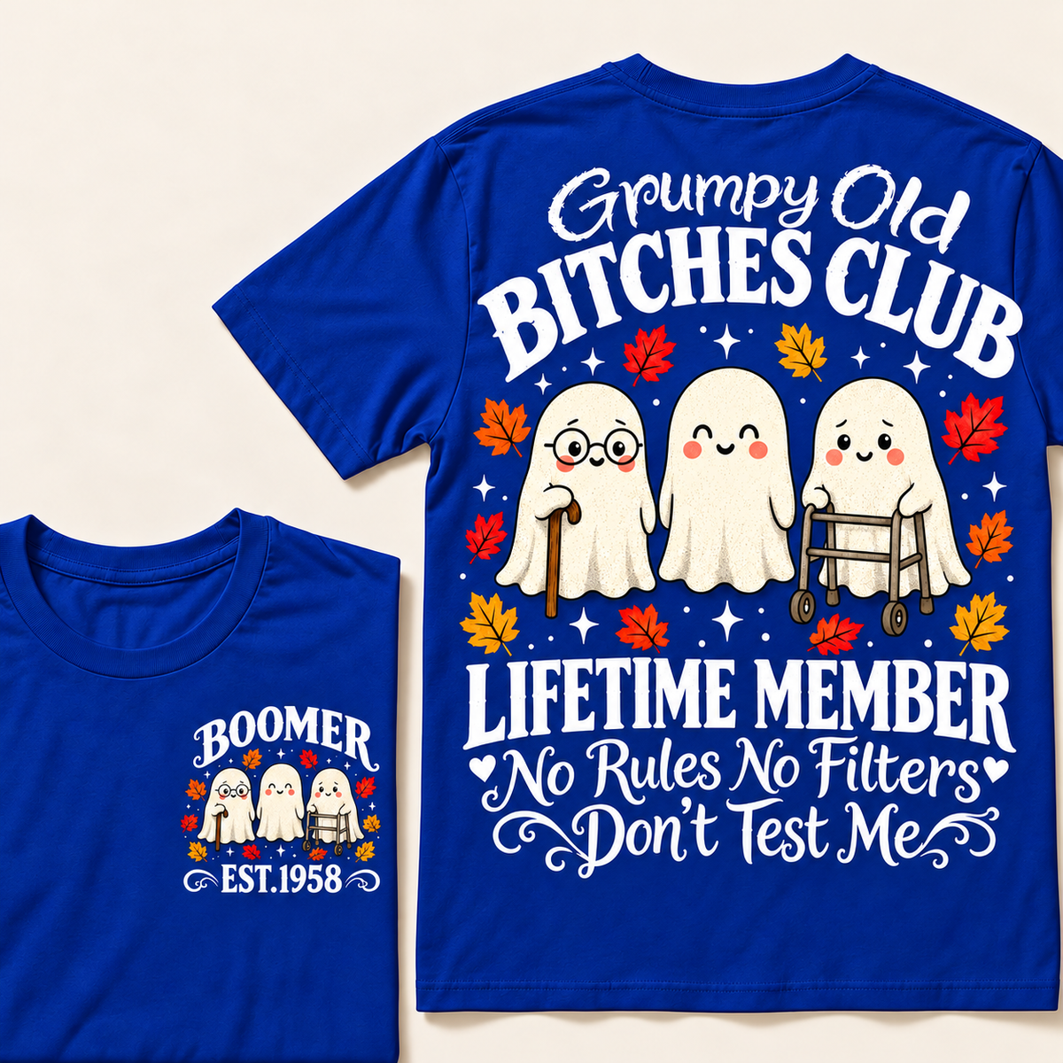 Custom Your Year Grumpy Old Bitches Club Lifetime Member Don't Try Me T-shirts