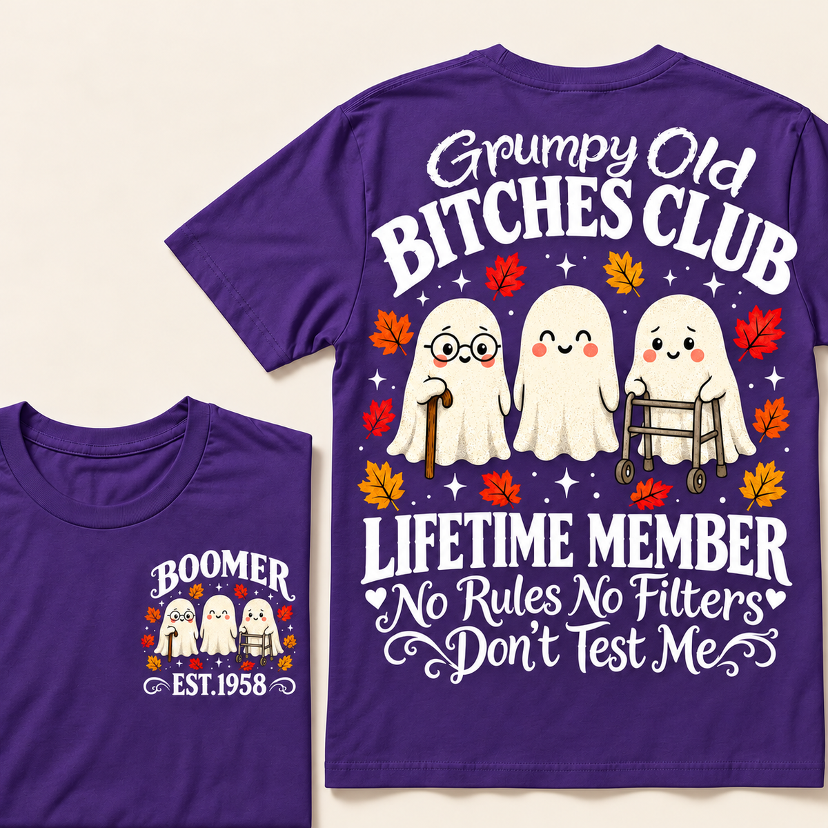 Custom Your Year Grumpy Old Bitches Club Lifetime Member Don't Try Me T-shirts