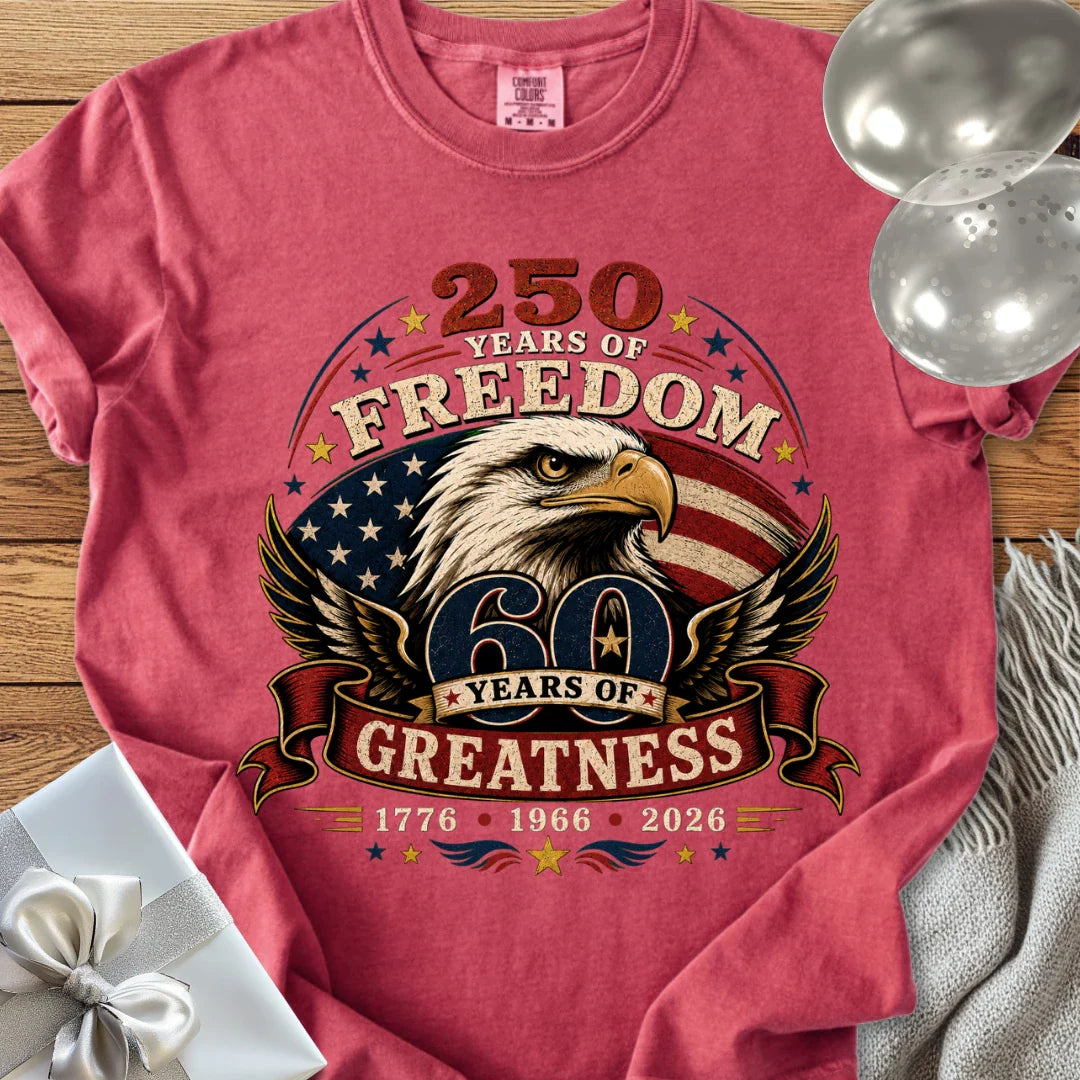 250 Years of Freedom, 60 Years of Greatness - Premium America 250 T-Shirt