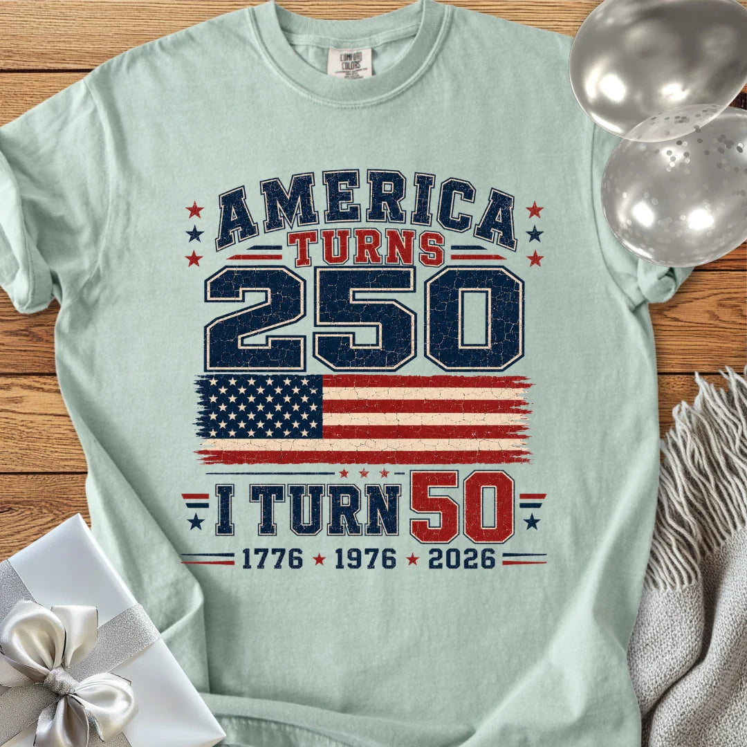 America Turns 250, I Turn 50 - Premium America 250 T-Shirt
