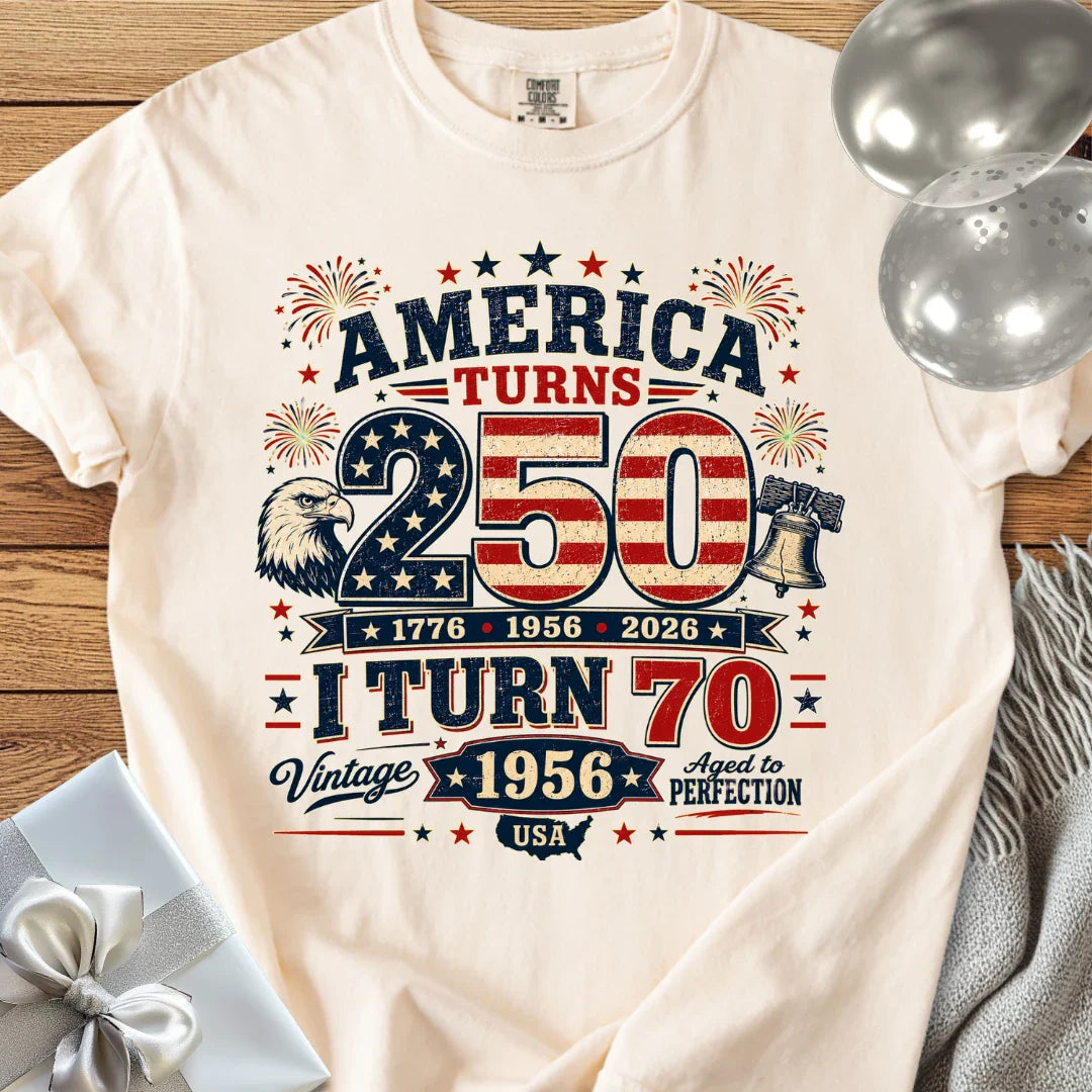 America Turns 250, I Turn 70, Vintage 1956 - Premium America 250 Birthday T-Shirt