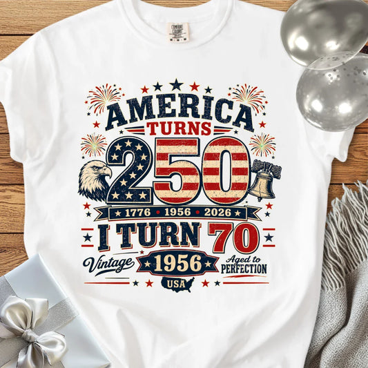 America Turns 250, I Turn 70, Vintage 1956 - Premium America 250 Birthday T-Shirt