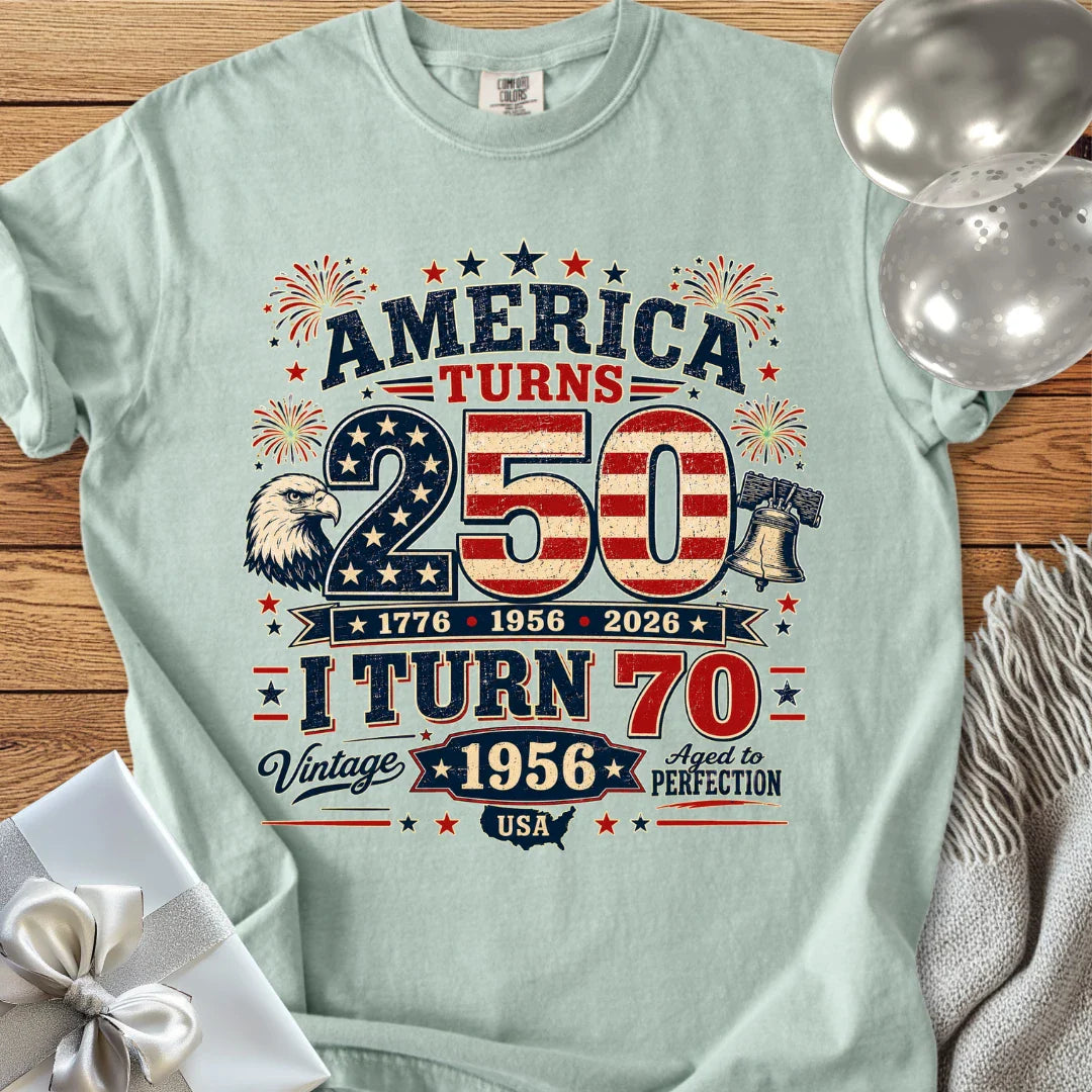 America Turns 250, I Turn 70, Vintage 1956 - Premium America 250 Birthday T-Shirt