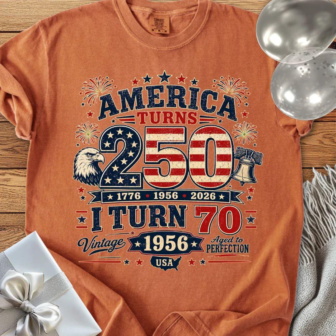 America Turns 250, I Turn 70, Vintage 1956 - Premium America 250 Birthday T-Shirt