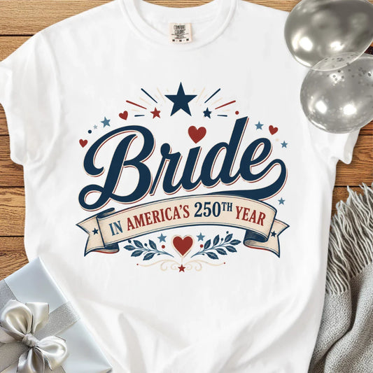 Bride in America’s 250th Year - Premium America 250 Wedding T-Shirt