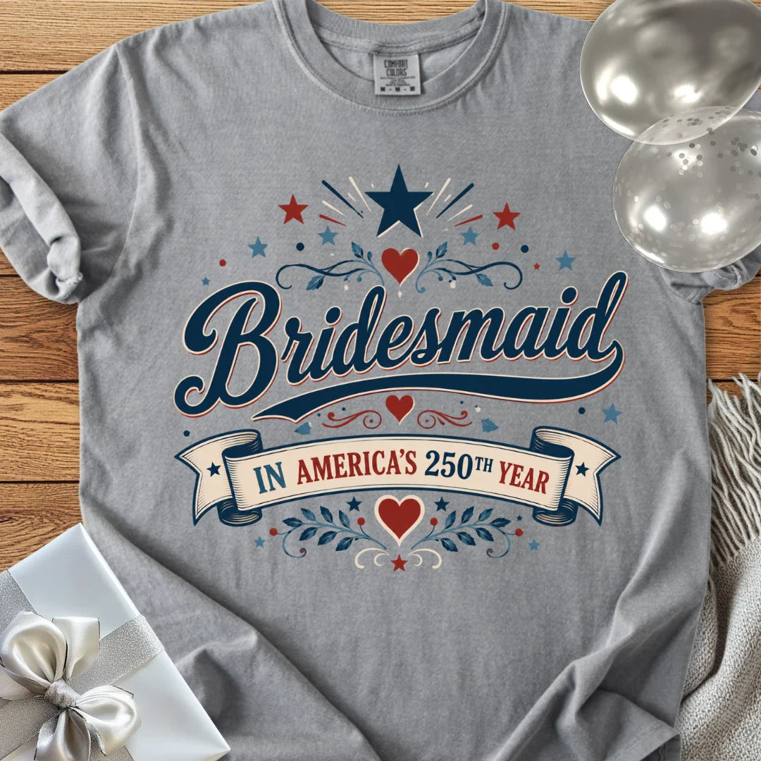 Bridesmaid In America's 250th Year - Premium America 250 Wedding T-Shirt