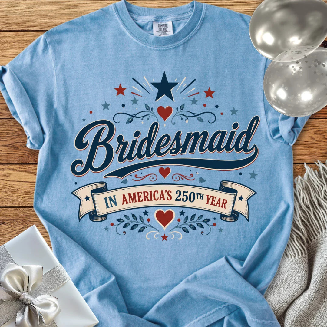 Bridesmaid In America's 250th Year - Premium America 250 Wedding T-Shirt