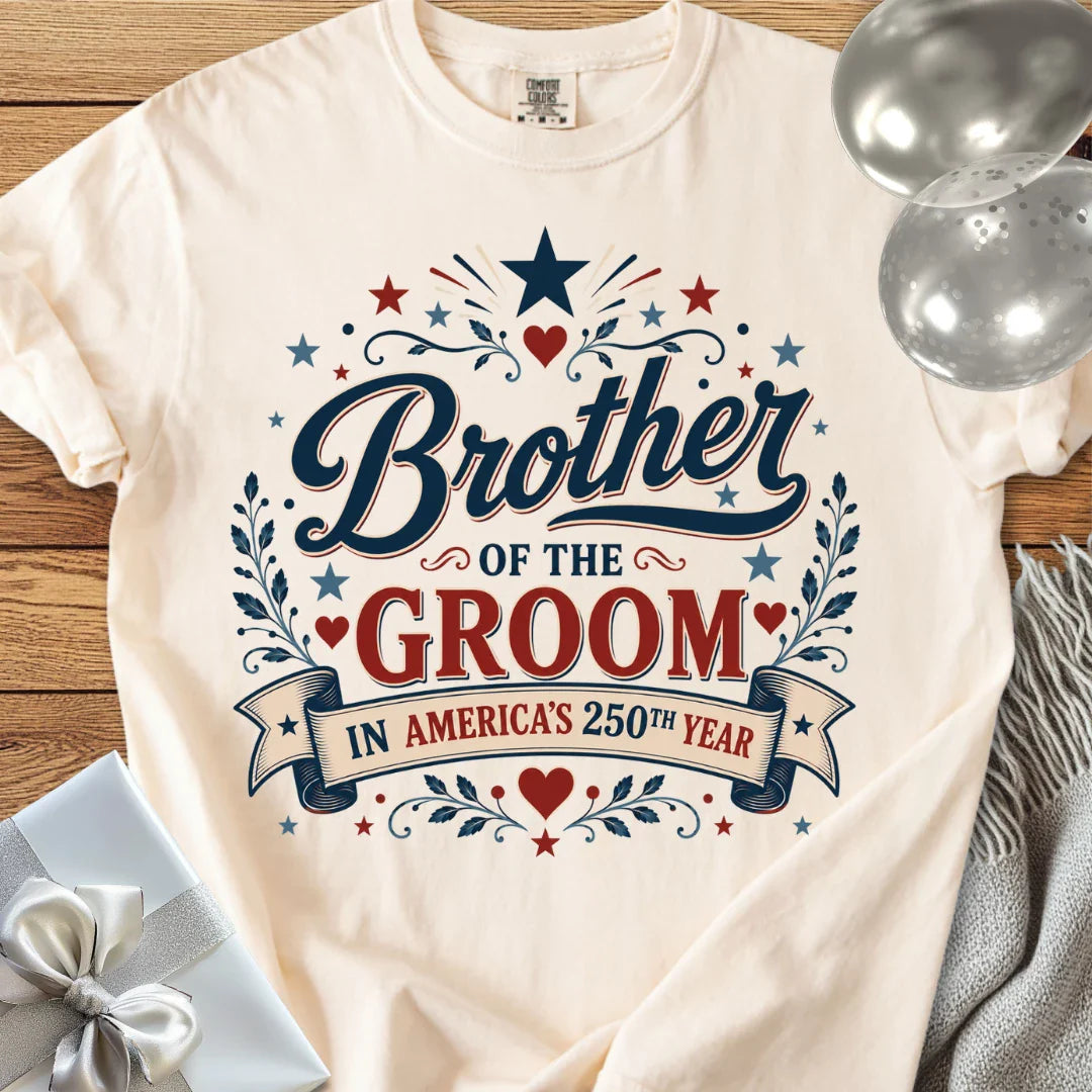 Brother of the Groom In America's 250th Year - Premium America 250 Wedding T-Shirt