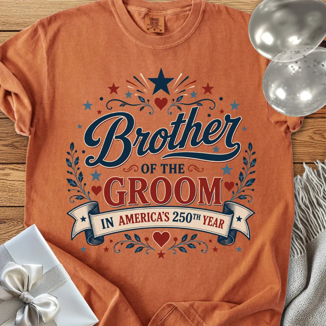 Brother of the Groom In America's 250th Year - Premium America 250 Wedding T-Shirt