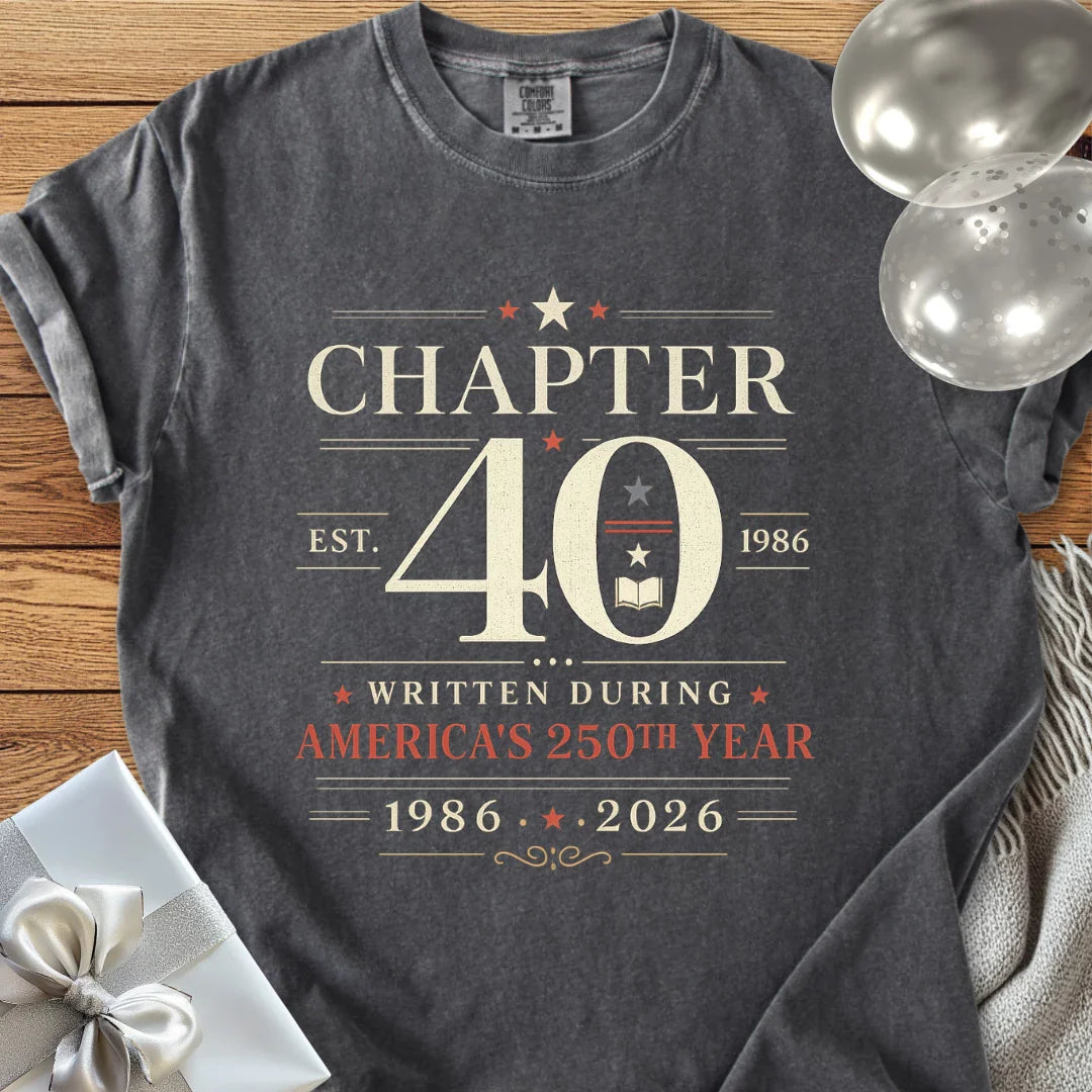 “Chapter 40: Written During America's 250th Year - Premium America 250 Birthday T-Shirt