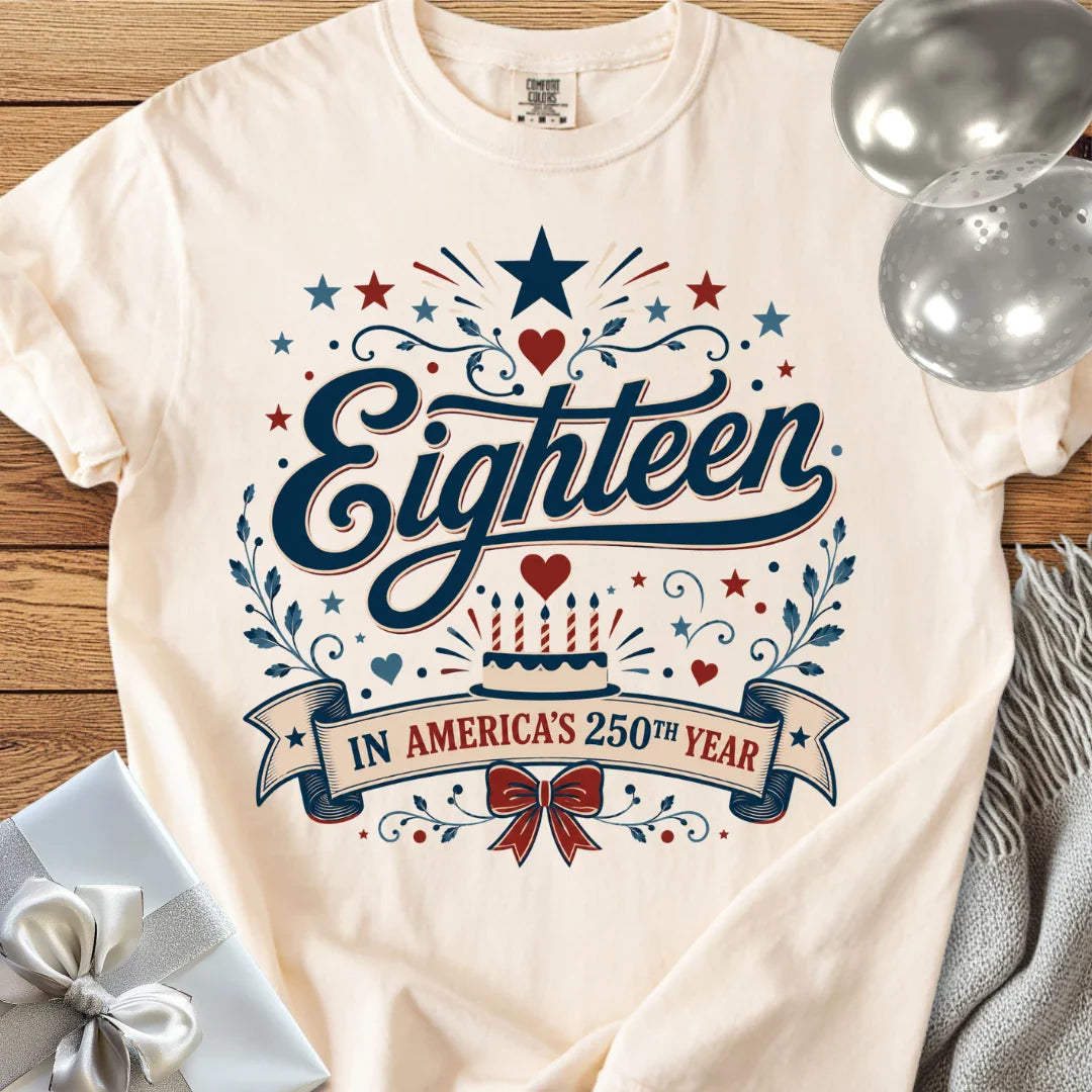 Eighteen In America's 250th Year - Premium America 250 Birthday T-Shirt