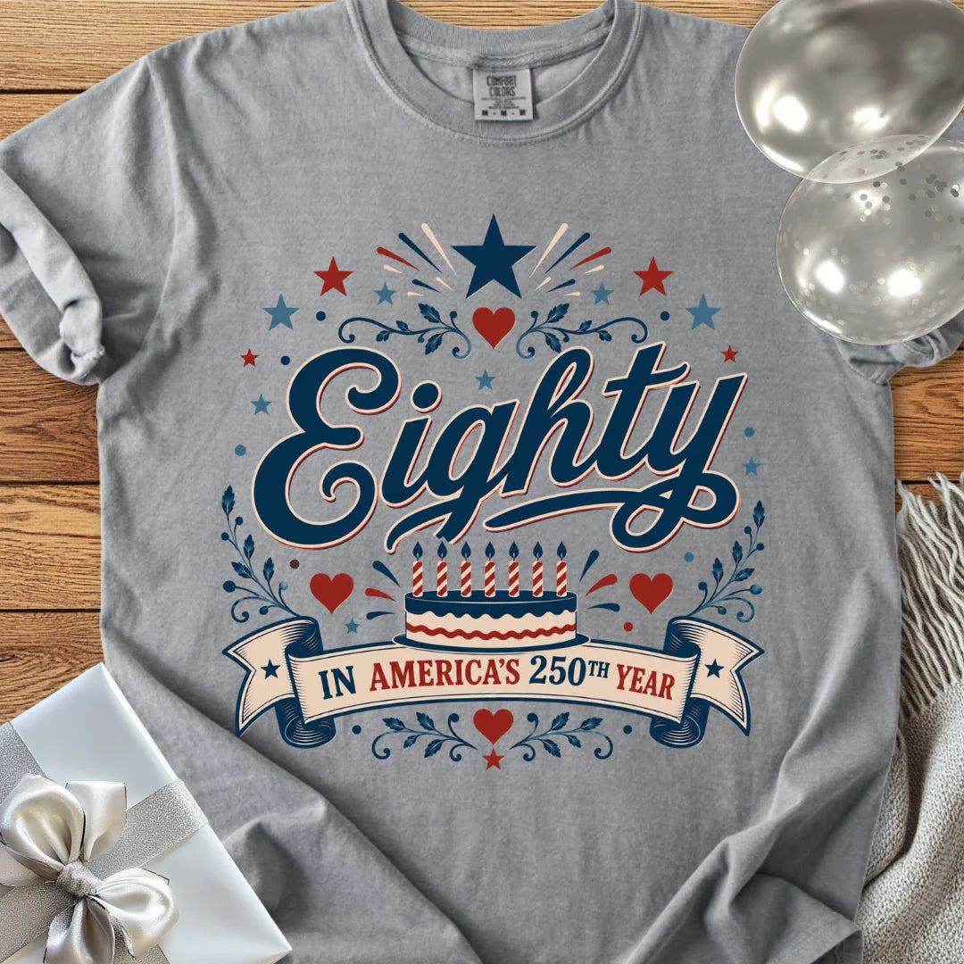 Eighty In America's 250th Year - Premium America 250 Birthday T-Shirt