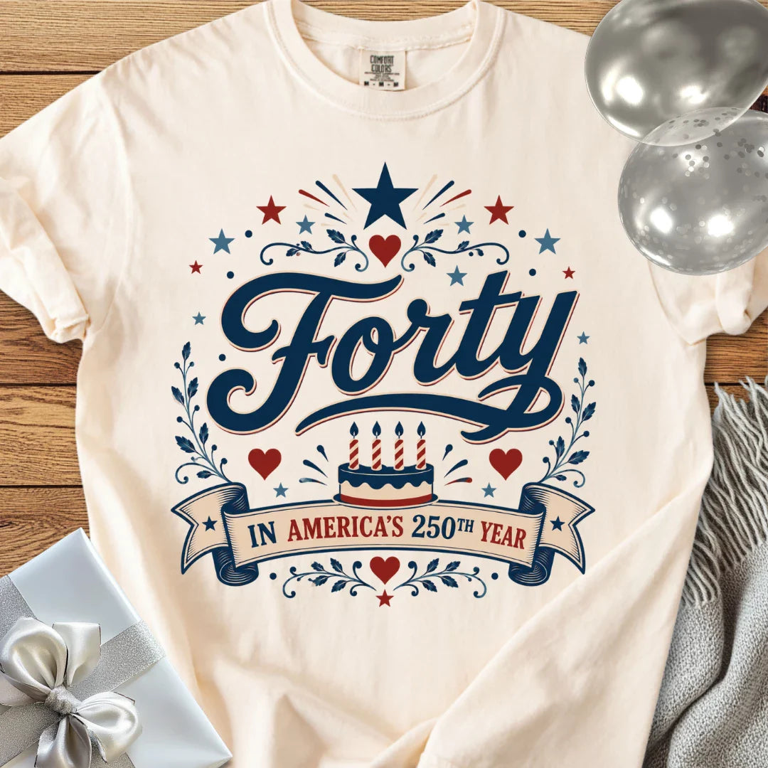 Forty in America's 250th Year - Premium America 250 Birthday T-Shirt