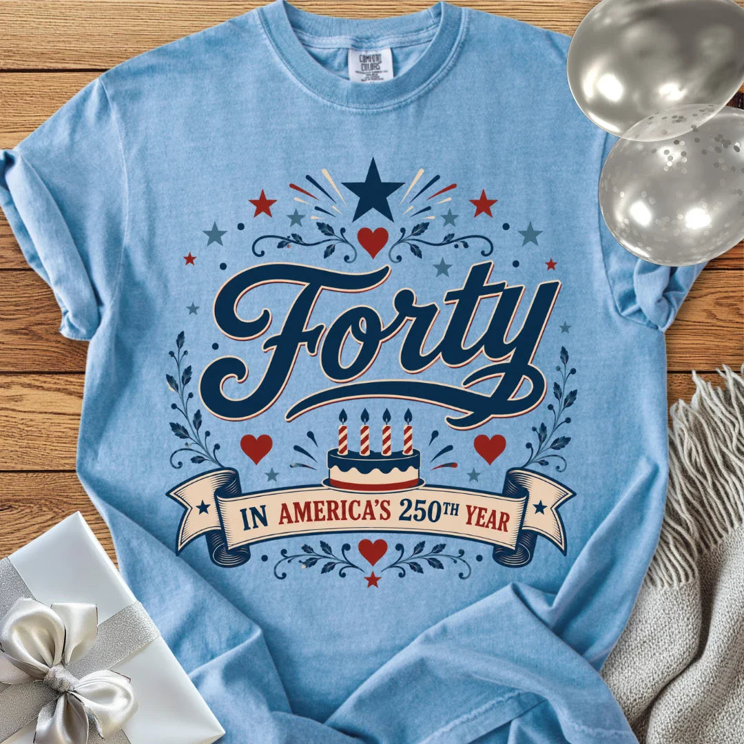 Forty in America's 250th Year - Premium America 250 Birthday T-Shirt