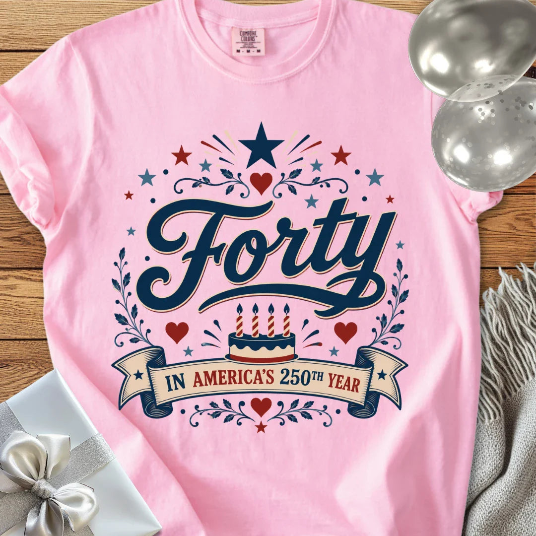 Forty in America's 250th Year - Premium America 250 Birthday T-Shirt