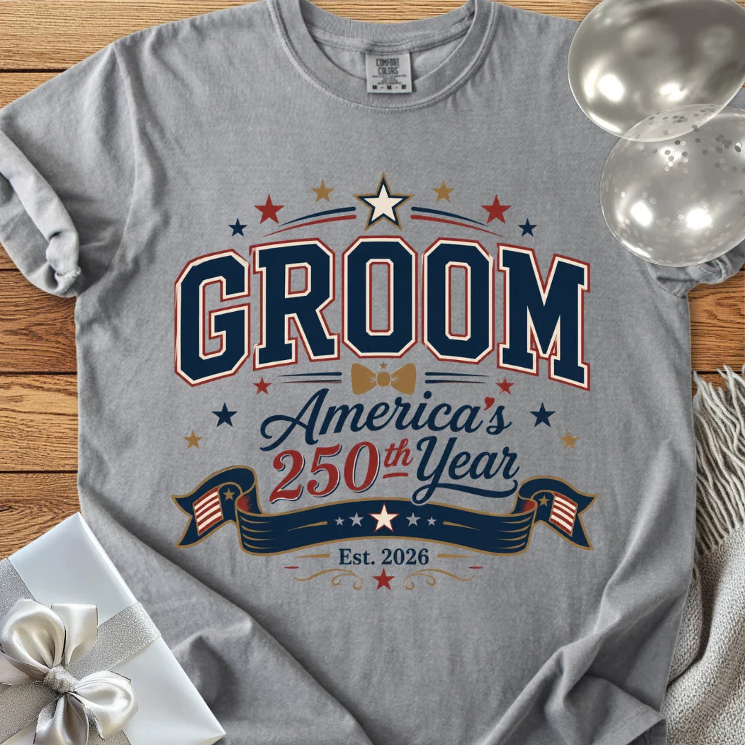 Groom 'America's 250th Year' 2026 - Premium America 250 Wedding T-Shirt