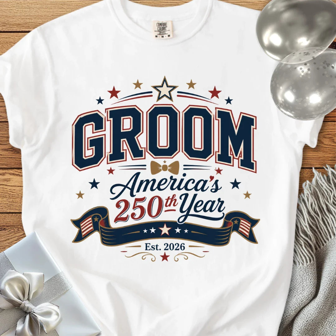 Groom 'America's 250th Year' 2026 - Premium America 250 Wedding T-Shirt