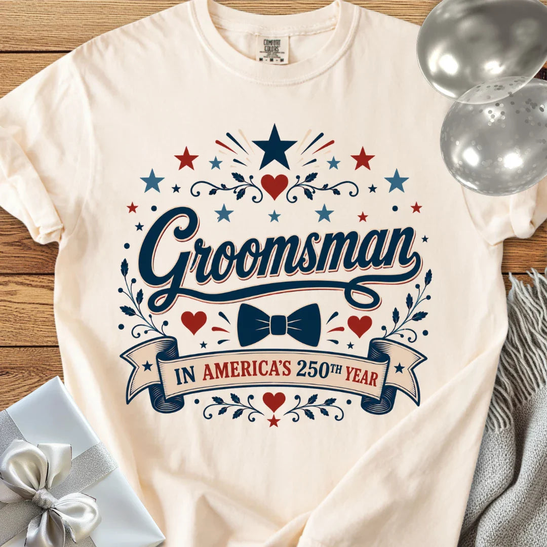 Groomsman in America’s 250th Year - Premium America 250 Wedding T-Shirt