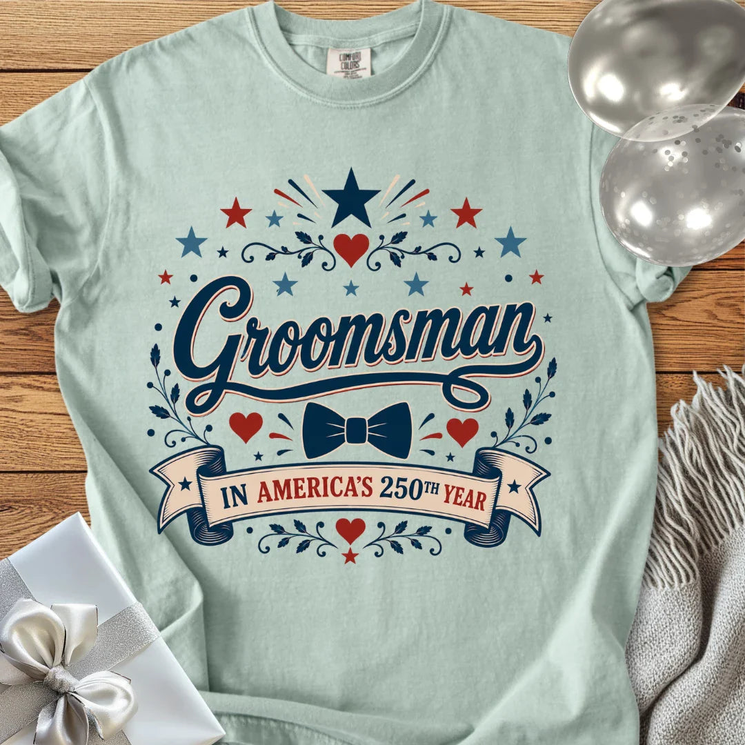 Groomsman in America’s 250th Year - Premium America 250 Wedding T-Shirt