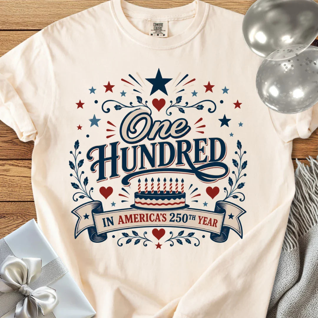 One Hundred in America’s 250th Year - Premium America 250 Birthday T-Shirt