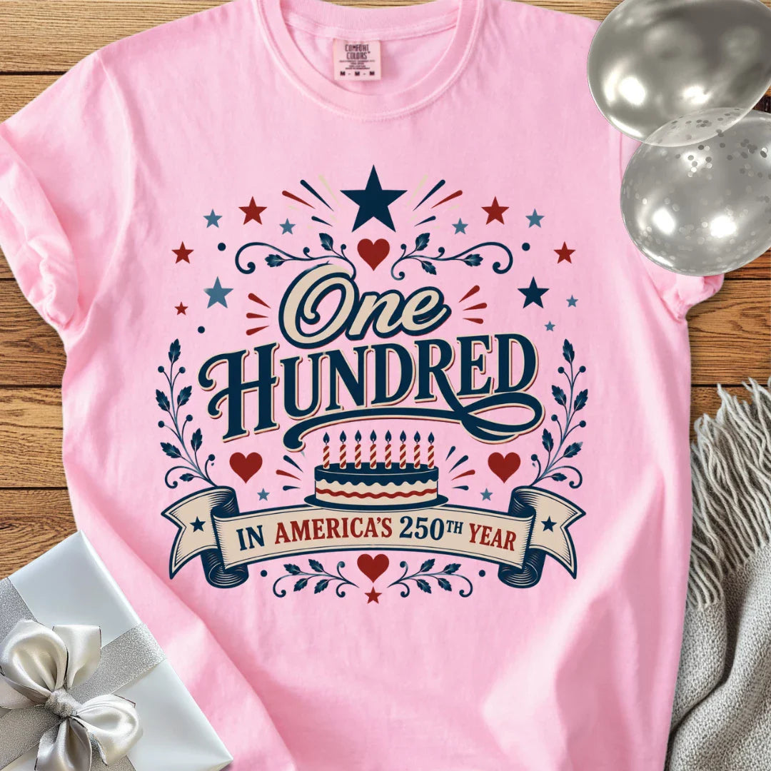 One Hundred in America’s 250th Year - Premium America 250 Birthday T-Shirt