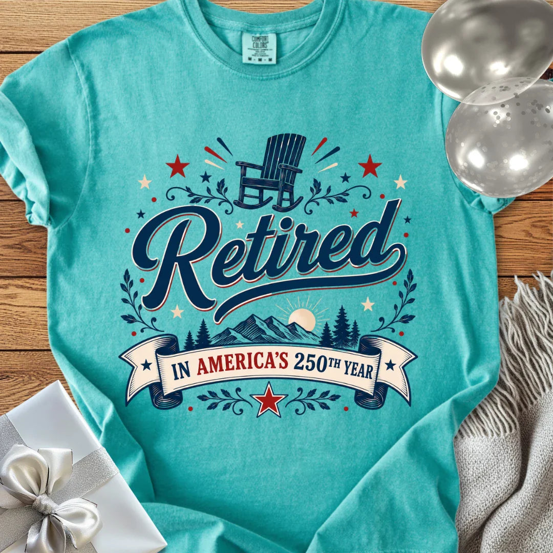 Retired in America's 250th Year - Premium America 250 T-Shirt