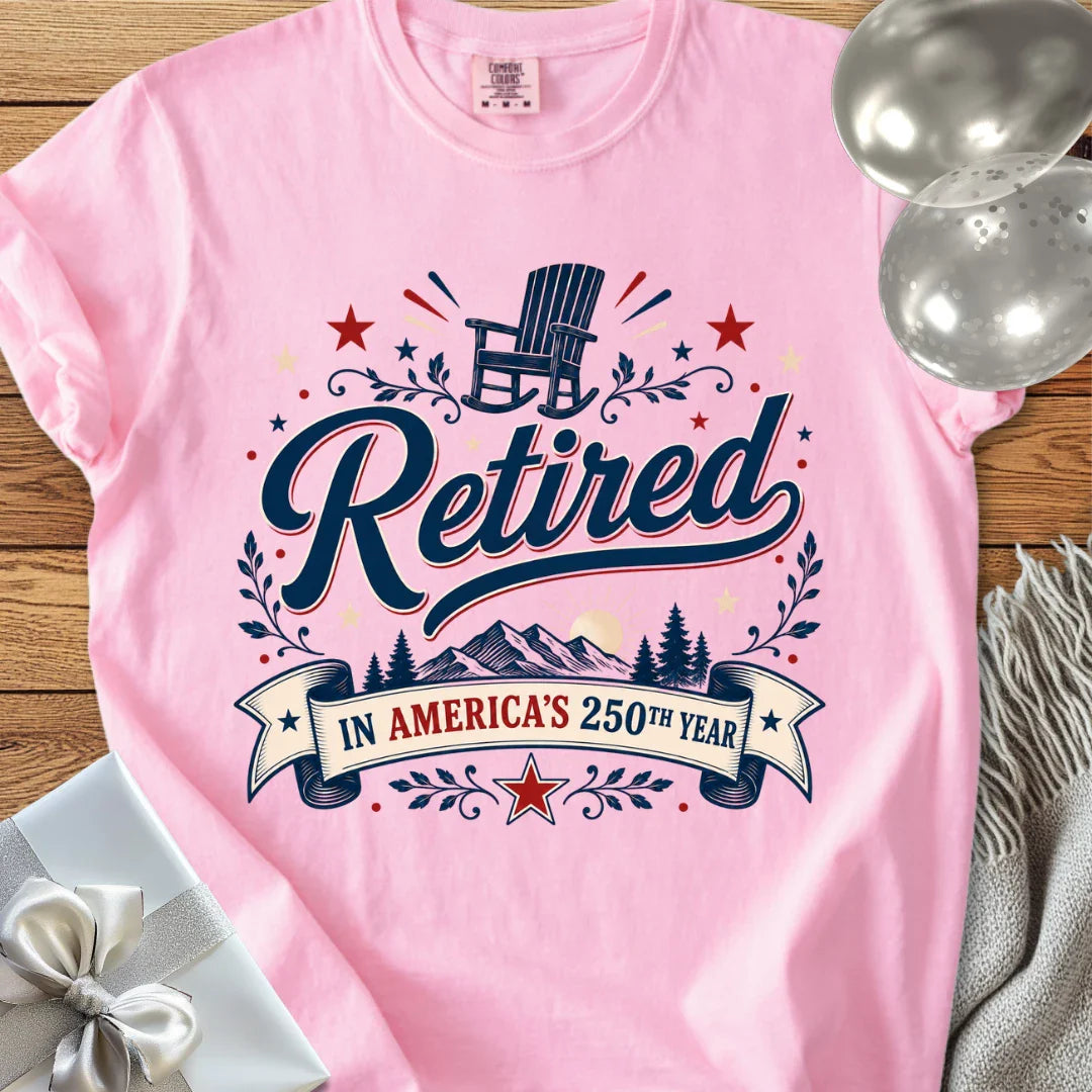 Retired in America's 250th Year - Premium America 250 T-Shirt