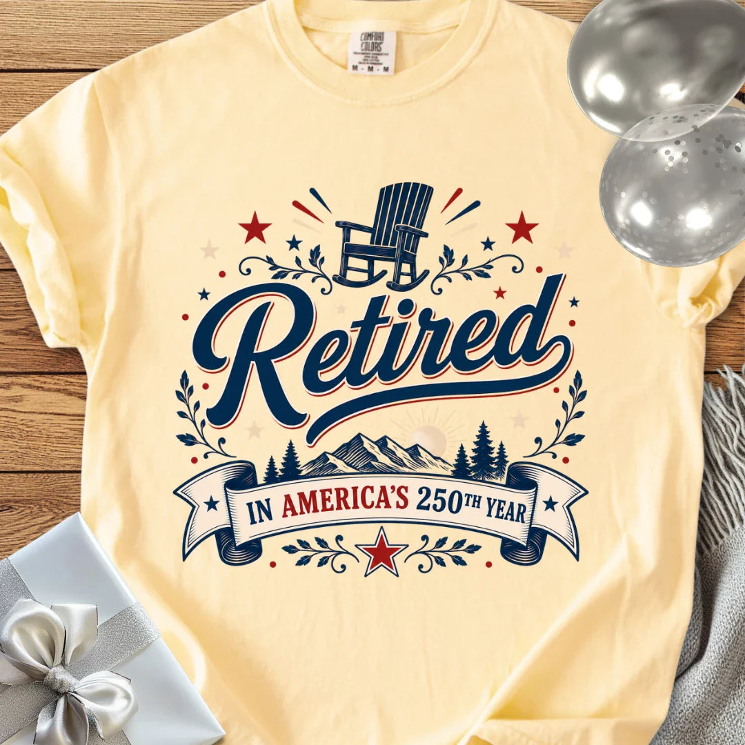 Retired in America's 250th Year - Premium America 250 T-Shirt