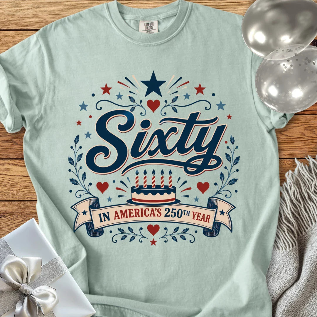 Sixty in America’s 250th Year - Premium America 250 Birthday T-Shirt