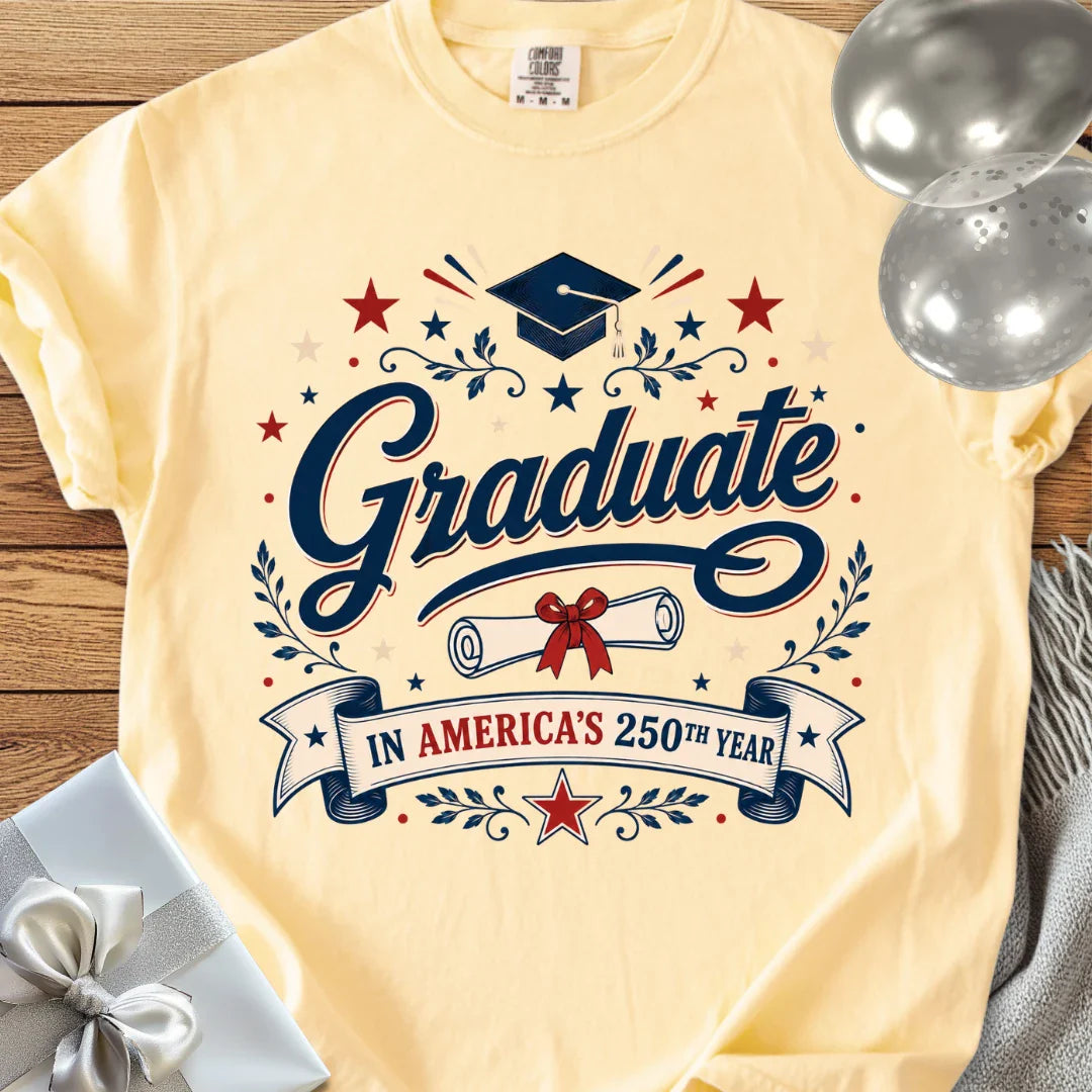 Graduate in America’s 250th Year - Premium America 250 T-Shirt