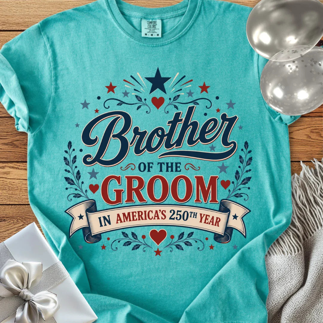 Brother of the Groom In America's 250th Year - Premium America 250 Wedding T-Shirt