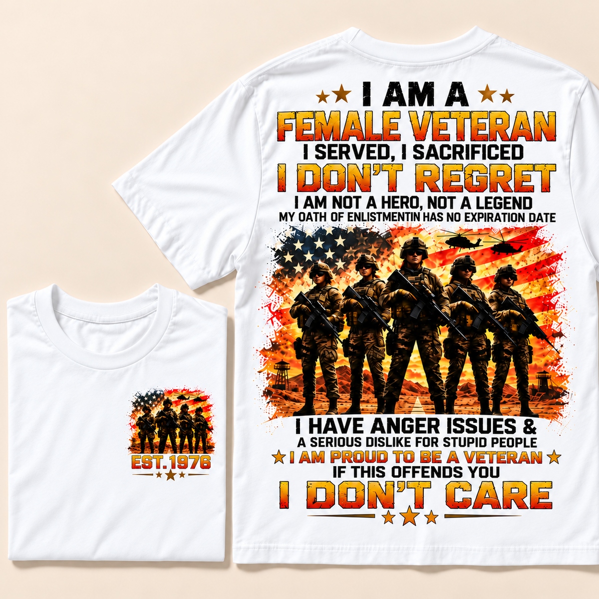 I Am A Female Veteran I Served, I Sacrificed I Don't Regret I Am Not A Hero, Not A Legend Custom Year T-shirt