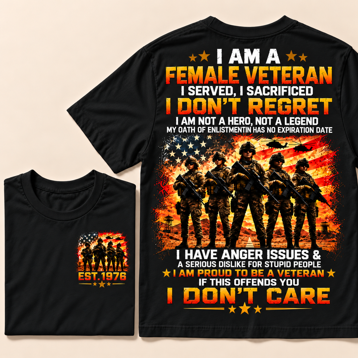 I Am A Female Veteran I Served, I Sacrificed I Don't Regret I Am Not A Hero, Not A Legend Custom Year T-shirt