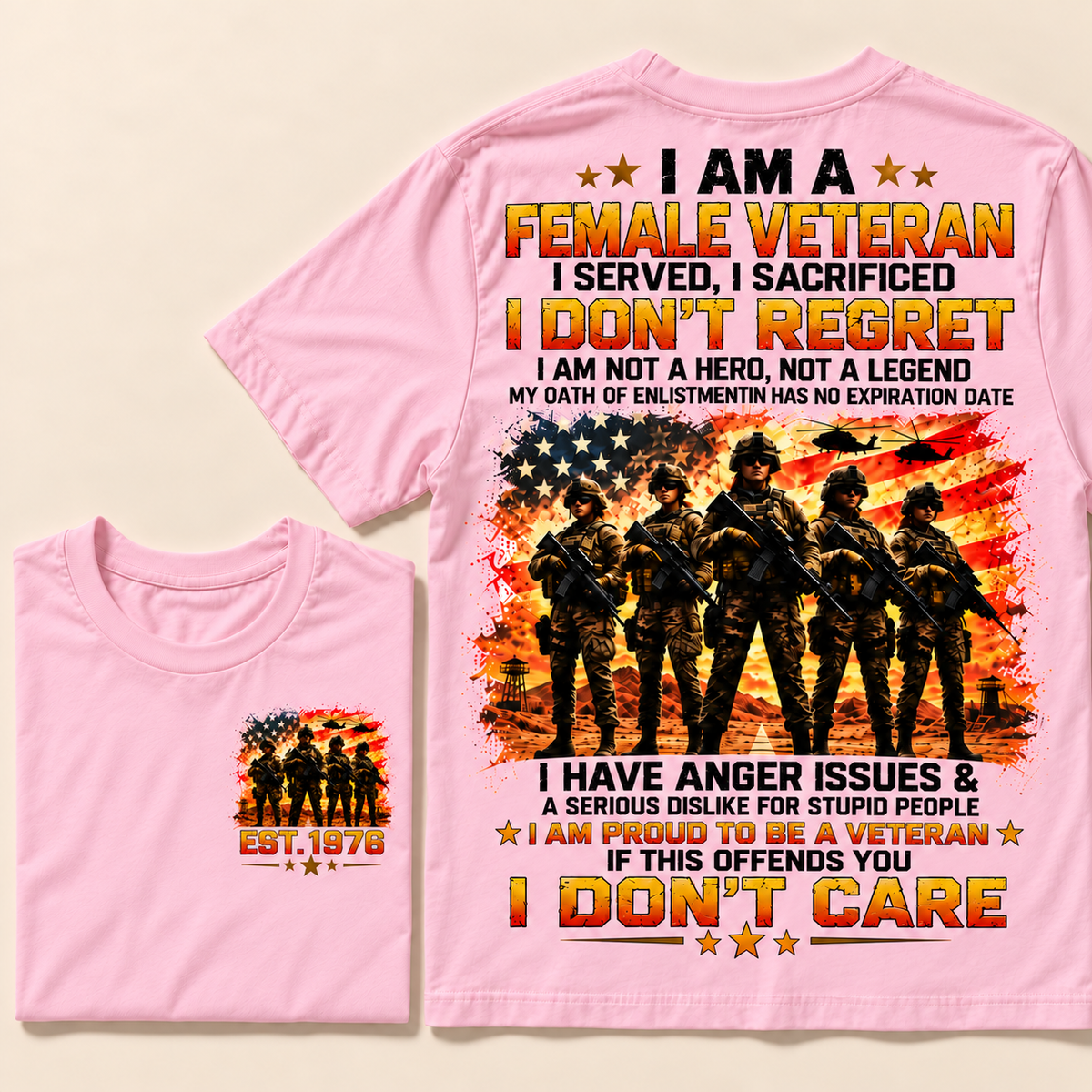 I Am A Female Veteran I Served, I Sacrificed I Don't Regret I Am Not A Hero, Not A Legend Custom Year T-shirt