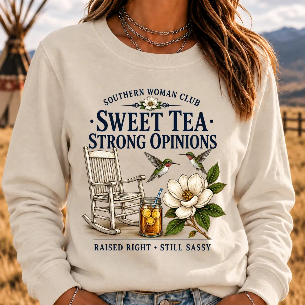Southern Woman Club – Sweet Tea & Strong Opinions Vintage Sweatshirt