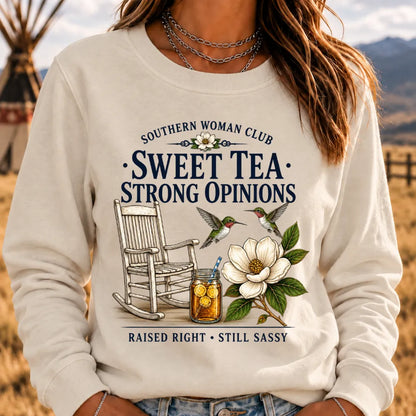 Southern Woman Club – Sweet Tea & Strong Opinions Vintage Sweatshirt