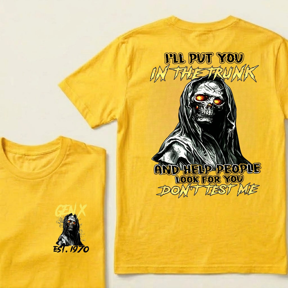 Don't Test Me – Custom EST. Year Funny Graphic T-Shirt
