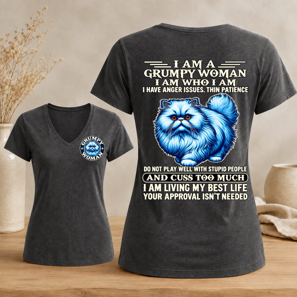 I Am A Grumpy Woman Fluffy Cat shirt,Sarcastic Sayings Graphic Woman's V-neck