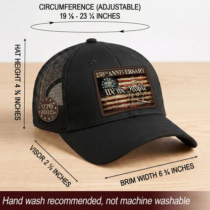 US 250th Anniversary Trucker Hat We The People Constitution Patriotic Leather Patch Cap