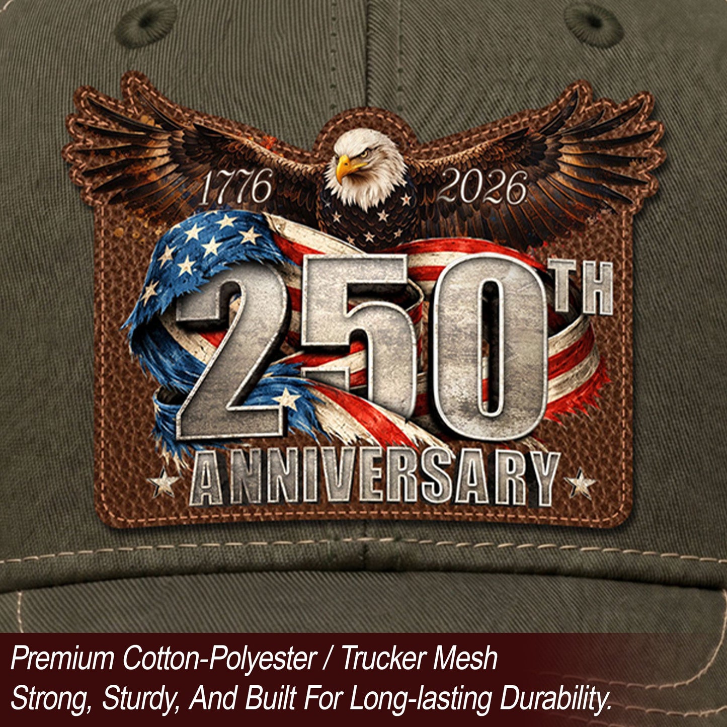 US 250th Anniversary Leather Patch Hat Patriotic Eagle Trucker Cap