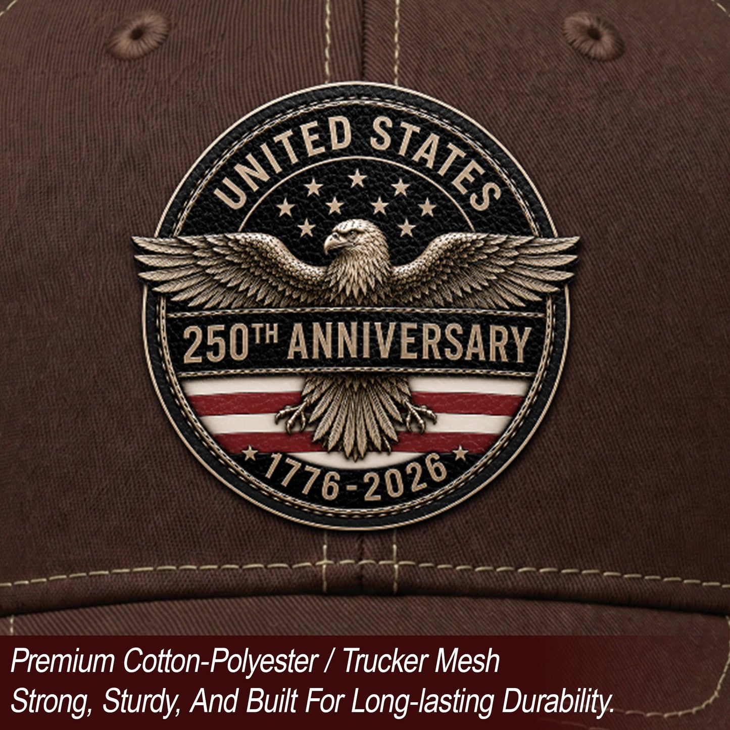 United States 250th Anniversary Leather Patch Hat Patriotic Mesh Back Cap Brown