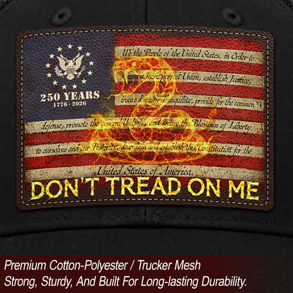 Don’t Tread On Me Leather Patch Hat 250th Anniversary Patriotic Mesh Trucker Cap