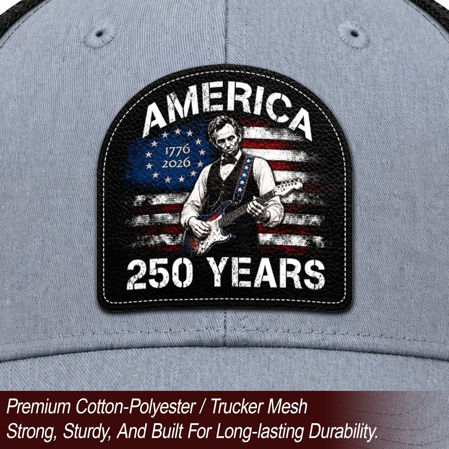Lincoln Guitar Patch Patriotic Trucker Cap - Premium Mesh Back Hat for USA Anniversary 1776-2026
