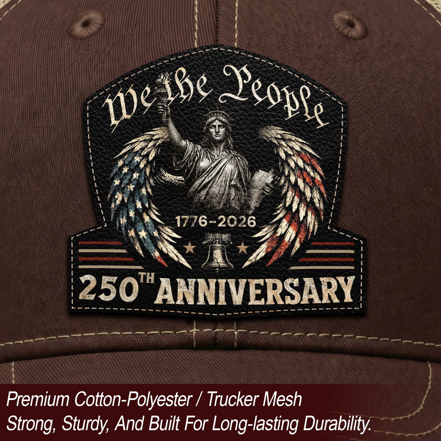 We The People Leather Patch Hat 250th Anniversary Trucker Cap Patriotic US Mesh Hat