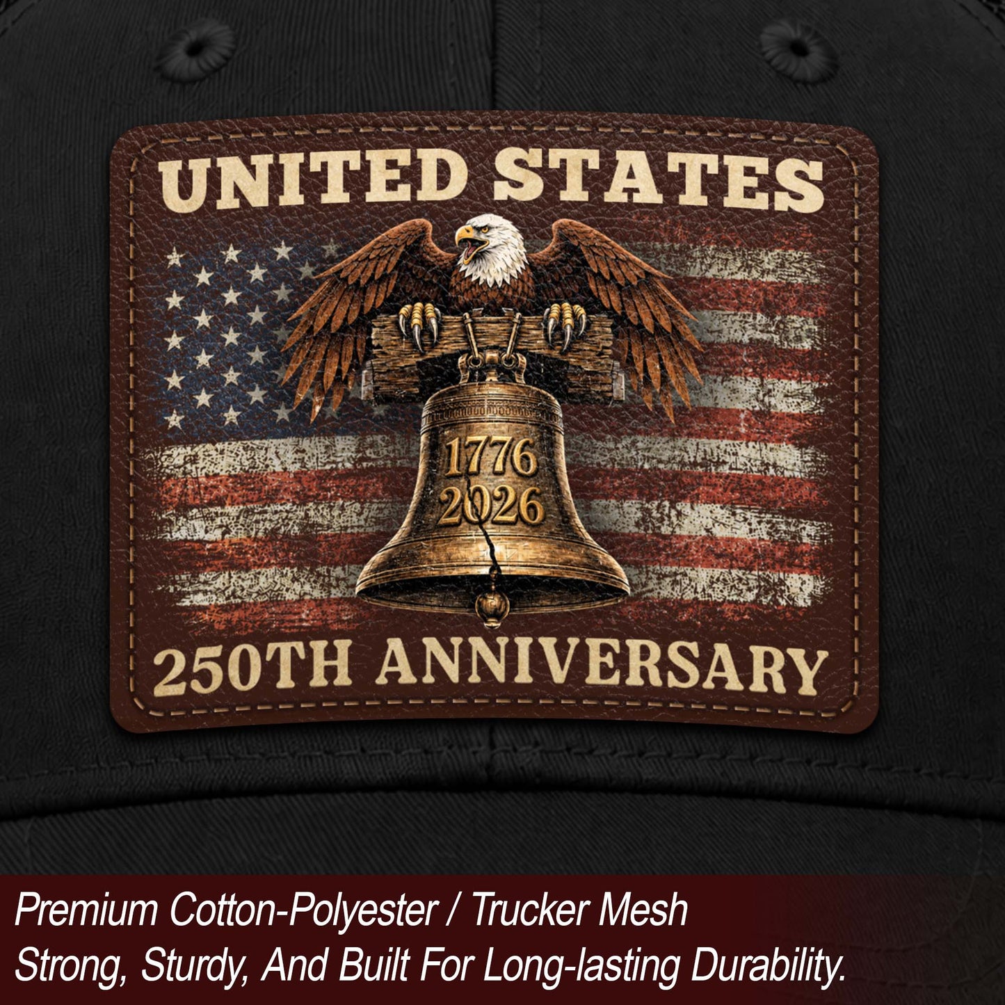 Patriotic Trucker Hat United States 250th Anniversary American Eagle Leather Patch Cap