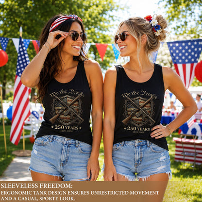 We The People 250 Years Tank Top Women 1776-2026 Patriotic Crossed Rifles US Shirt