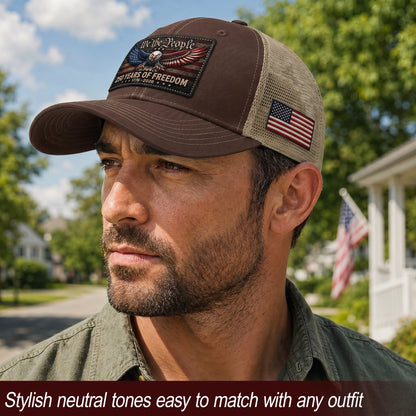 We The People 250 Years Of Freedom Hat - US Patriotic 1776-2026 American Flag Cap