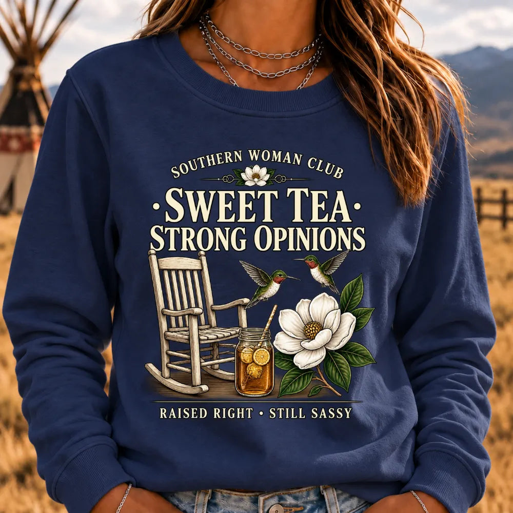 Southern Woman Club – Sweet Tea & Strong Opinions Vintage Sweatshirt